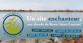 Contrecœur's shores colony - Vacation Camp