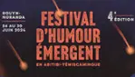 Emerging Comedy Festival in Abitibi-Témiscamingue - Show
