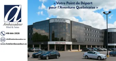 Hotel Ambassadeur Quebec - At the heart of Old Quebec