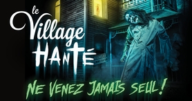 The Haunted Village at Village Québécois d'Antan