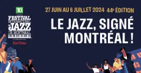 Le Festival international de Jazz de Montréal - June 26 - July 6, 2025